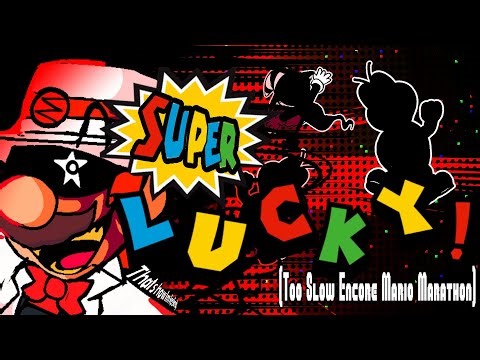 SUPER Lucky! - Too Slow Encore Mario Marathon [FNF] (FT. ‪@iamfoogle‬ & ‪@LuigiGeek347‬)
