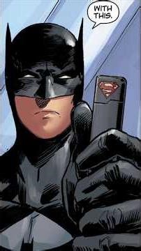 Batman’s Last Contingency Plan for Superman