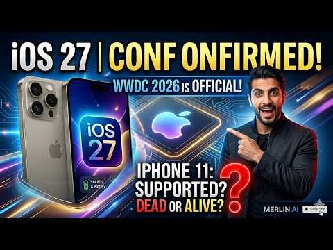 iOS 27 OFFICIALLY CONFIRMED! 🔥 WWDC 2026 Everything You Need to Know supported Devices