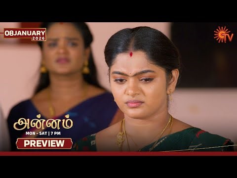 Annam - Preview | 08 Jan 2026 | Tamil Serial | Sun TV