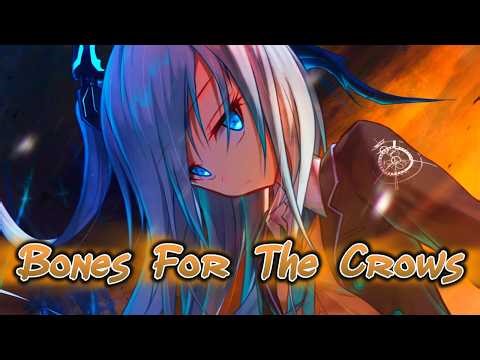 [Nightcore] Bones For The Crows (Nickelback)