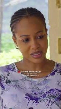 Lessons of the heart is now showing on Uchenna mbunabo tv - Uche montana & Bright Morgan