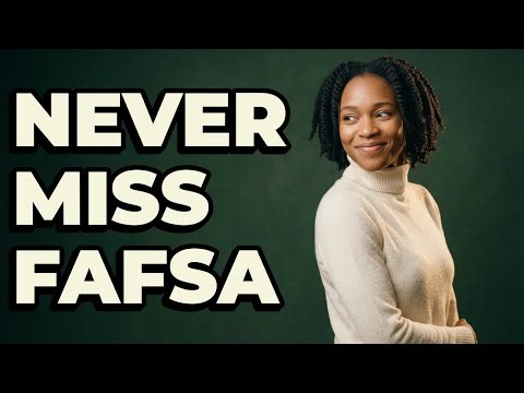 How To Stay Aware Of State FAFSA Deadlines?