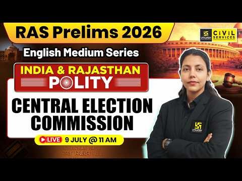 Central Election Commission | India & Rajasthan Polity | RPSC RAS Prelims 2026 | Anjali Ma'am