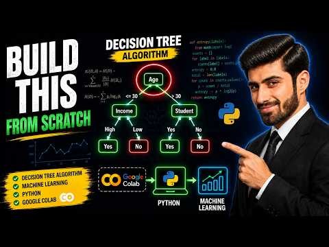 Build an End-to-End Decision Tree from Scratch in Python (Machine Learning Explained)| Waqar Hussain