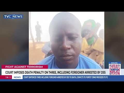 Terrorism: Three Persons, Including Foreigner Sentenced To Death In Sokoto