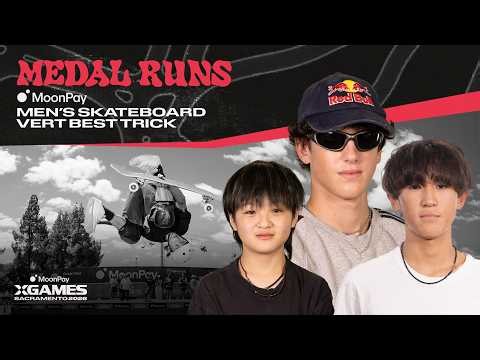 MoonPay Men's Skateboard Vert Best Trick: TOP 3 MEDAL RUNS | MoonPay X Games Sacramento 2026
