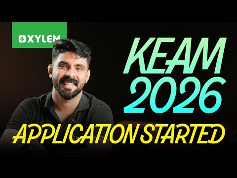 KEAM 2026 APPLICATION STARTED | Xylem KEAM