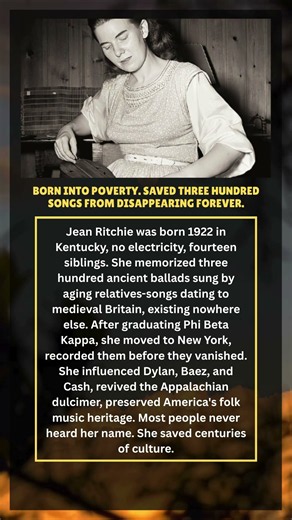 She carried 300 songs in her memory from a Kentucky mountain home, and the world almost lost them fo