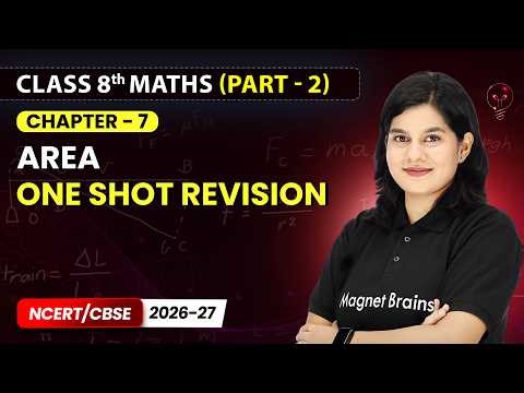 Area - One Shot Revision | Class 8th Maths (Part 2) | Chapter 7 | CBSE 2026-27