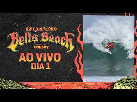 🔴 AO VIVO - Rip Curl Pro Bells Beach presented by Bonsoy - Dawn Patrol