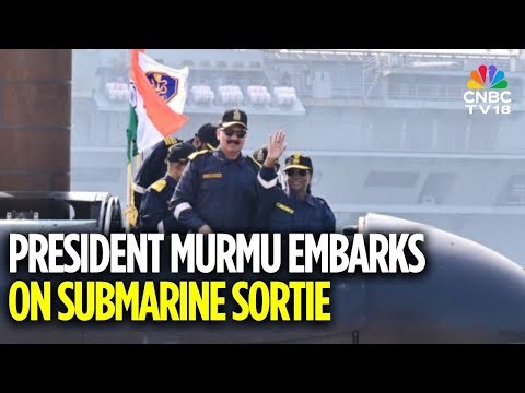 President Murmu Undertakes Sea Sortie Karwar Naval Base | Kalvari-Class Submarine INS Vaghsheer
