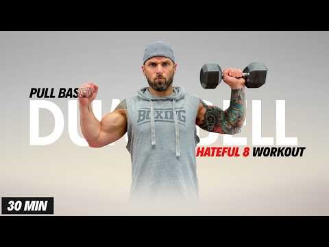30 Min Pull Workout at Home Dumbbells Only | The Hateful 8 | Build Muscle & Burn Fat