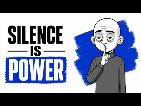 Why Powerful People Stay Quiet | The Psychology of Silence