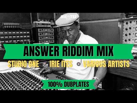 Answer Riddim Dubplate Mix | 100% Irie Ites Specials | Studio One Reggae
