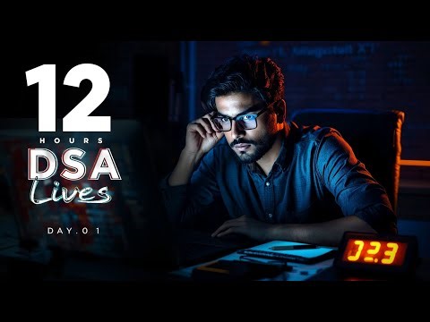 12 Hours of Non-Stop DSA Preparation for MAANG (Live Study With Me)