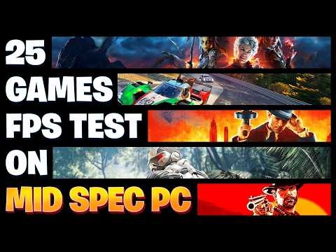 24 "Relatively New" Games for Mid Spec PC (4GB VRAM / 6GB VRAM / 8GB VRAM) | Tested on RX 580