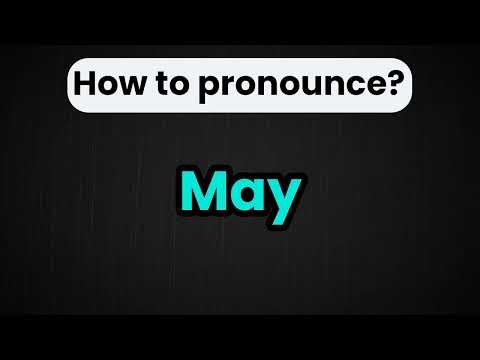 How to Say May in English | Pronunciation Guide