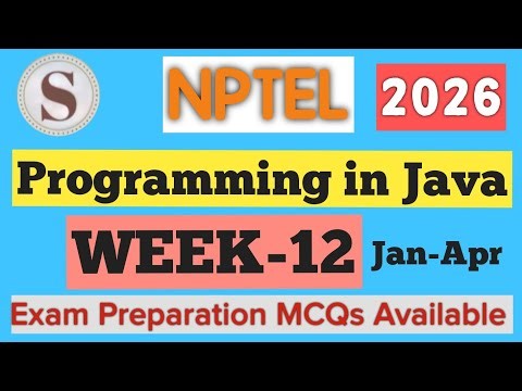 NPTEL Programming in Java Week 12 Assignment Answers 2026 | Quiz Solution | Jan - April | #SKumarEdu