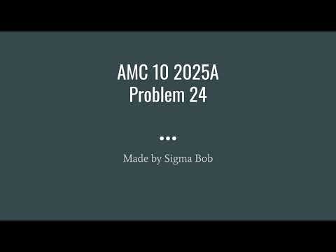 AMC 10 2025A Problem 24