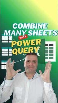 What's the BEST Way to Combine Multiple Excel Sheets with Power Query?
