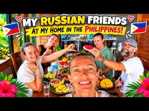 🇵🇭❤️ MY RUSSIAN FRIENDS AT MY HOME IN THE PHILIPPINES! ❤️🇵🇭