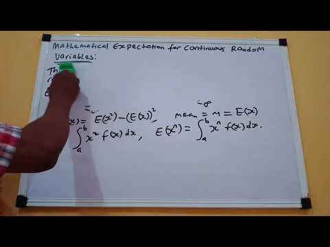 MATHEMATICAL EXPECTATION FOR CONTINUOUS RANDOM VARIABLES 
