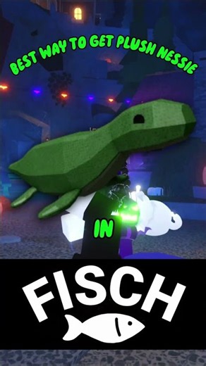 BEST way to get plush Nessie in FISCH #fisch #roblox
