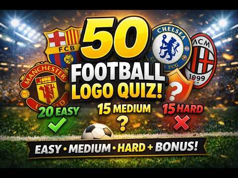 Can You Guess All 50 Football Club Logos? ⚽🔥 | Easy, Medium, Hard + BONUS!