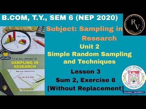 #3 BCom TY Sem 6 NEP 2020 Sampling in Research Unit 2 Simple Random Sampling and Techniques Sum 3/GU