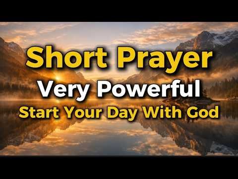 Powerful Morning Prayer to Start Your Day with God