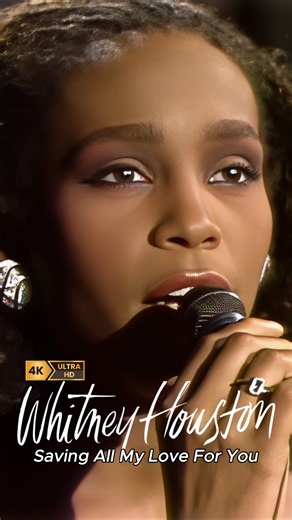Saving All My Love For You💖(4k Ultra HD) - Whitney Houston #nostalgia #shorts #lovesong