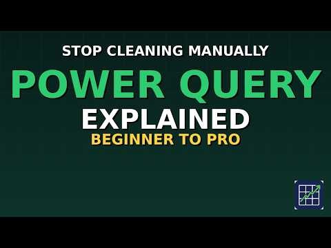 Power Query in Excel Explained (Beginner to Pro)