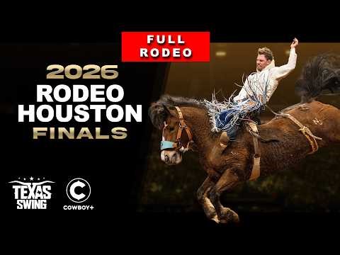 2026 RodeoHouston Finals (Full Rodeo) | Cowboy Channel