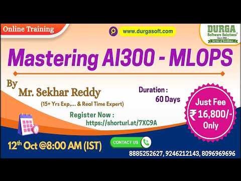 Mastering AI300 - MLOPS Online Training @ DURGASOFT