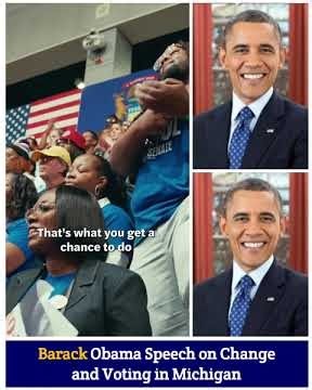 Barack Obama Speech on Change and Voting in Michigan