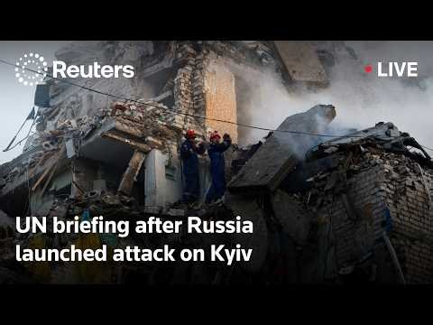 LIVE: UN briefing after Russia bombarded Kyiv in one of war's biggest strikes