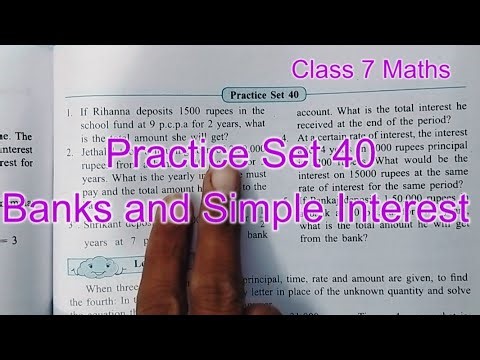 Class 7 Maths Chapter 10 | Practice Set 40 | How to Calculate Simple Interest?