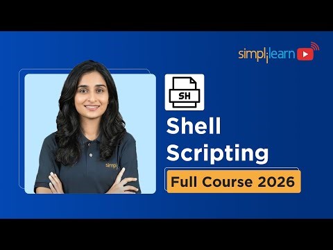 Shell Scripting Full Course 2026 [FREE] | Shell Scripting Tutorial For Beginners | Simplilearn