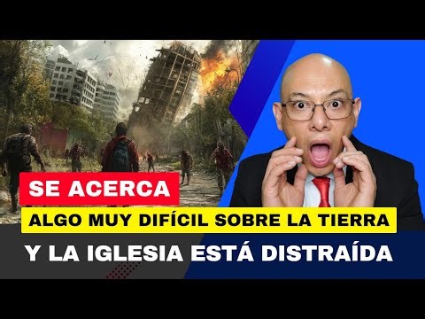Se acerca un tiempo muy difícil sobre la tierra, y la Iglesia sigue distraída - Andry Carías