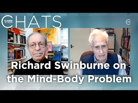Richard Swinburne - Solutions to the Mind-Body Problem?