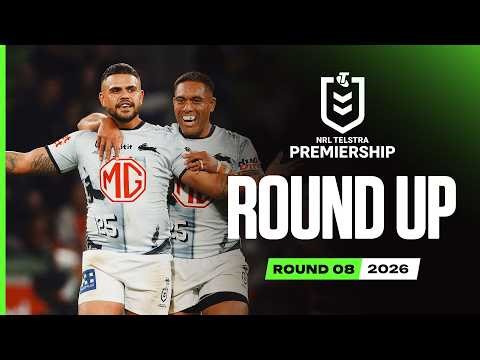 NRL Highlights | NRL 2026 | Round Up | Round 8