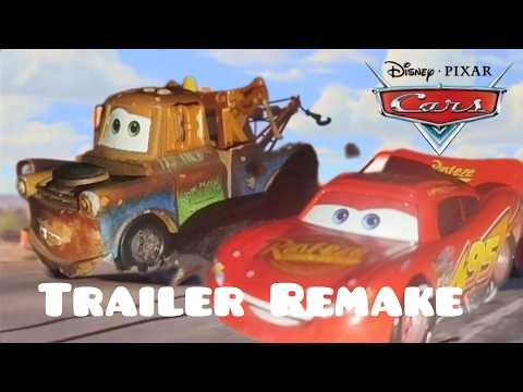 Cars 1 - Trailer Remake