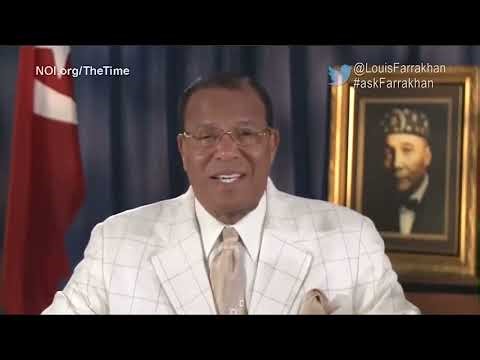 The Time and What Must Be Done: Pt 10 Atonement & Responsibility - Minister Louis Farrakhan