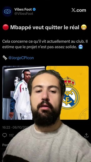 Mbappé veut quitter le Real ? Explications et implications