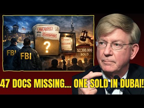 Trump's Missing Classified Files - One Surfaces at Dubai Auction for $2.3M | George Will