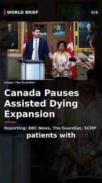 Canada Pauses Assisted Dying Expansion