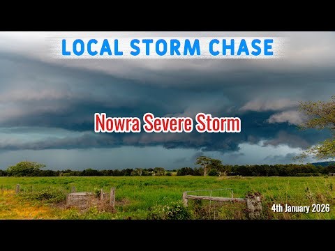 Local Storm Chase - Nowra, New South Wales, Australia, Severe Storm - 4th January 2026