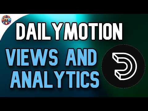 How to Track Video Views and Analytics on Dailymotion