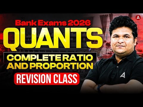 Complete Ratio & Proportion for Bank Exams 2026 | Quant Revision by Shantanu Shukla